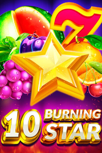 Играй в 10 Burning Star онлайн без регистрации | Азино Три Топора