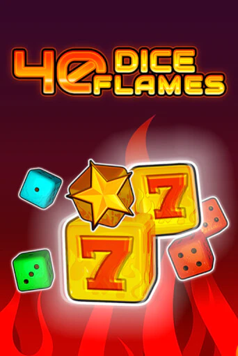 Играй в 40 Dice Flames   онлайн без регистрации | Азино Три Топора