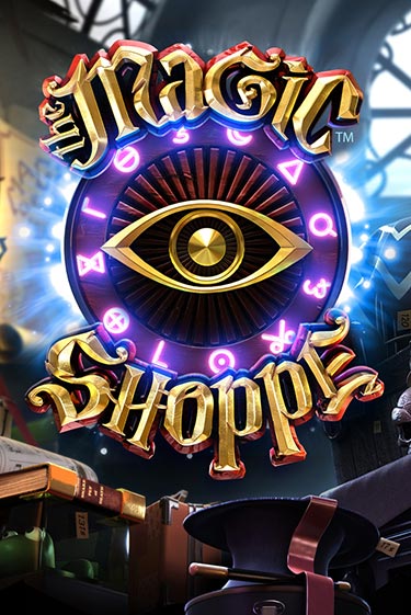 Играй в Magic Shoppe онлайн без регистрации | Азино Три Топора