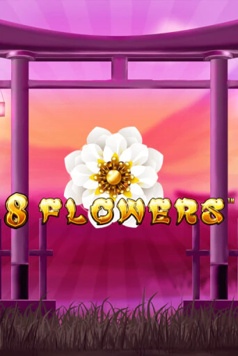 Играй в 8 Flowers онлайн без регистрации | Азино Три Топора