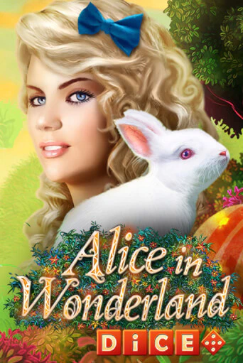 Играй в Alice In Wonderland Dice онлайн без регистрации | Азино Три Топора