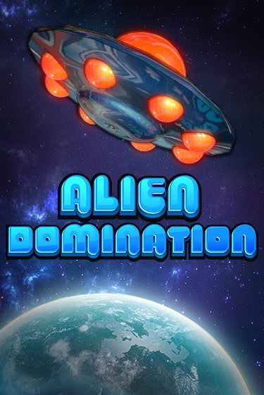 Играй в Alien Domination онлайн без регистрации | Азино Три Топора