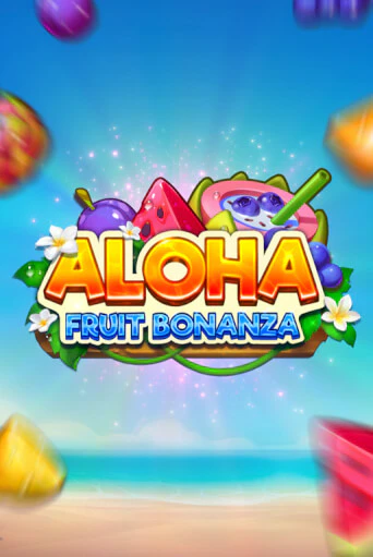 Играй в Aloha: Fruit Bonanza онлайн без регистрации | Азино Три Топора