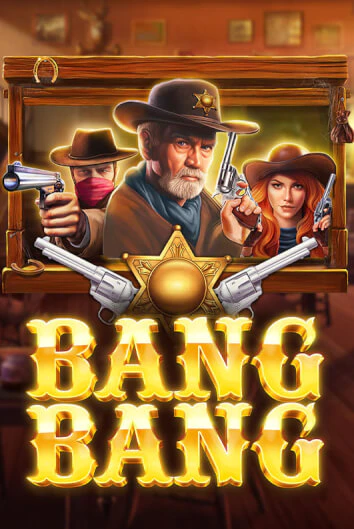 Играй в Bang Bang онлайн без регистрации | Азино Три Топора
