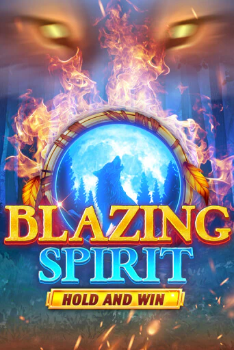 Играй в Blazing Spirit Hold and Win онлайн без регистрации | Азино Три Топора