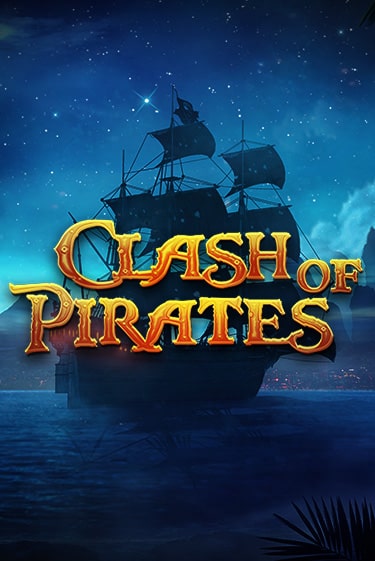 Играй в Clash of Pirates онлайн без регистрации | Азино Три Топора