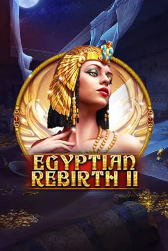 Играй в Egyptian Rebirth II - 10 Lines онлайн без регистрации | Азино Три Топора