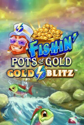 Играй в Fishin' Pots of Gold™: Gold Blitz™ онлайн без регистрации | Азино Три Топора