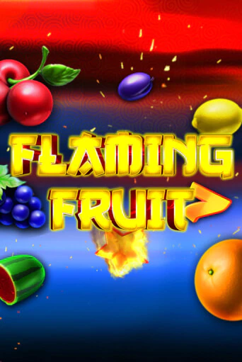 Играй в Flaming Fruit онлайн без регистрации | Азино Три Топора