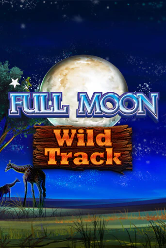 Играй в Full Moon: Wild Track онлайн без регистрации | Азино Три Топора