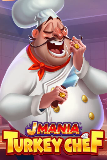 Играй в J Mania Turkey Chef онлайн без регистрации | Азино Три Топора