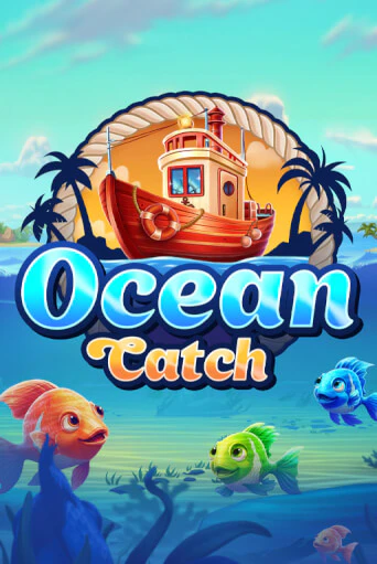 Играй в Ocean Catch онлайн без регистрации | Азино Три Топора