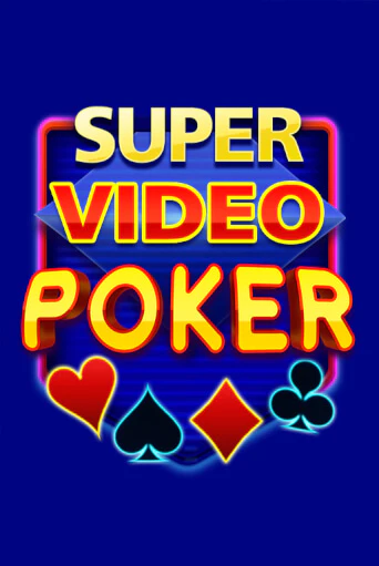 Играй в Super Video Poker онлайн без регистрации | Азино Три Топора