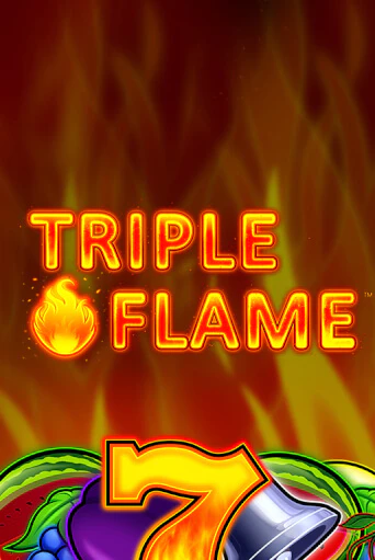 Играй в Triple Flame онлайн без регистрации | Азино Три Топора