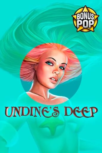 Играй в Undine's Deep онлайн без регистрации | Азино Три Топора