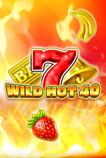 Играй в Wild Hot 40 онлайн без регистрации | Азино Три Топора